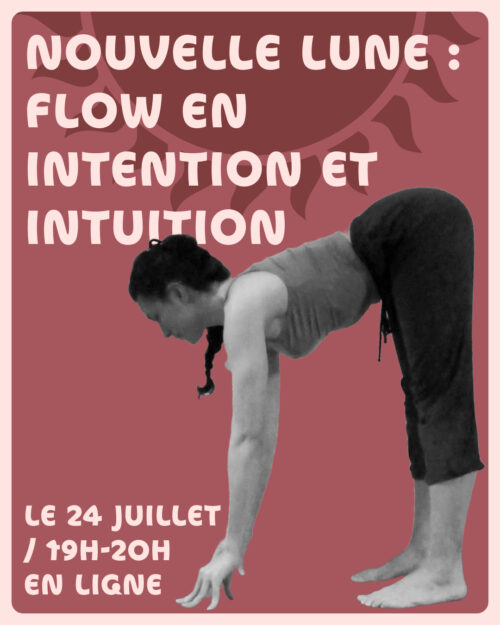 Nouvelle Lune : Flow en intention et intuition / Les Ateliers d'Été en ligne